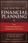 Image for The History of Financial Planning: How Financial Planners Have Transformed Financial Services