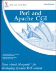 Image for Perl and Apache  : your visual blueprint for developing dynamic Web content
