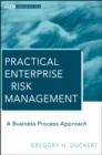 Image for Practical enterprise risk management  : a business process approach