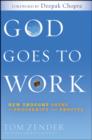 Image for God goes to work  : new thought paths to prosperity and profits