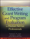 Image for Effective Grant Writing and Program Evaluation for Human Service Professionals: An Evidence-Based Approach