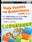Image for Math puzzles and brainteasers, grades 3-5: over 300 puzzles that teach math and problem solving skills