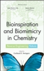 Image for Bioinspiration and Biomimicry in Chemistry