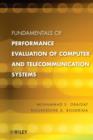Image for Fundamentals of performance evaluation of computer and telecommunications systems