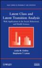 Image for Latent class and latent transition analysis: with applications in the social behavioral, and health sciences