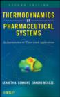 Image for Thermodynamics of pharmaceutical systems: an introduction to theory and applications