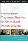 Image for Evidence-Based Treatment Planning for General Anxiety Disorder Companion Workbook