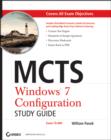 Image for MCTS  : Windows 7 configuration study guide (70-680)
