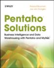 Image for Pentaho solutions: business intelligence and data warehousing with Pentaho and MySQL