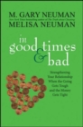 Image for In Good Times and Bad: Strengthening Your Relationship When the Going Gets Tough and the Money Gets Tight