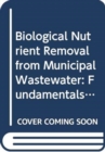 Image for Biological Nutrient Removal from Municipal Wastewater