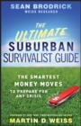 Image for The Ultimate Suburban Survivalist Guide: The Smartest Money Moves to Prepare for Any Crisis