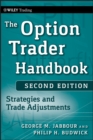 Image for The Option Trader Handbook: Strategies and Trade Adjustments