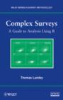 Image for Complex surveys: a guide to analysis using R