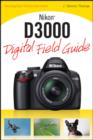 Image for Nikon D3000 digital field guide