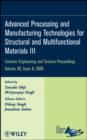 Image for Advanced Processing and Manufacturing Technologies for Structural and Multifunctional Materials III