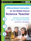 Image for Differentiated Instruction for the Middle School Science Teacher: Activities and Strategies for an Inclusive Classroom : 3