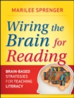 Image for Wiring the brain for reading  : brain-based strategies for teaching literacy