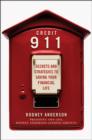 Image for Credit 911  : secrets and strategies to saving your financial life