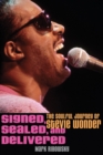 Image for Signed, sealed, and delivered: the soulful journey of Stevie Wonder