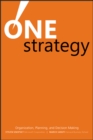 Image for One strategy!: organization, planning, and decision making