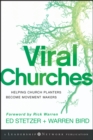 Image for Viral churches: helping church planters become movement makers