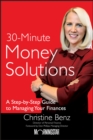 Image for 30-minute money solutions: a step-by-step guide to rebuilding your finances