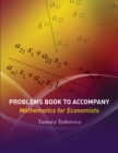 Image for Problems Book to accompany Mathematics for Economists