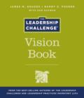 Image for The Leadership Challenge Vision Book