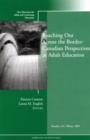 Image for Reaching Out Across the Border: Canadian Perspectives in Adult Education