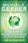 Image for The Most Successful Small Business in the World: The Ten Principles