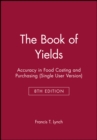 Image for The Book of Yields : Accuracy in Food Costing and Purchasing (Single User Version)