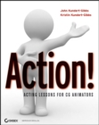Image for Action!: Acting Lessons for Cg Animators