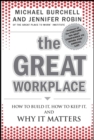 Image for The great workplace  : how to build it, how to keep it, and why it matters