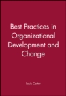 Image for Best Practices in Organizational Development and Change