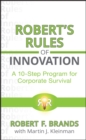 Image for Robert&#39;s rules of innovation  : a 10-step program for corporate survival