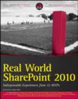 Image for Real World SharePoint 2010  : indispensable experiences from 20 SharePoint MVPs