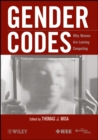 Image for Gender codes  : why women are leaving computing