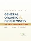 Image for Introduction to general, organic, and biochemistry in the laboratory