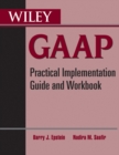 Image for Wiley GAAP  : practical implementation guide and workbook