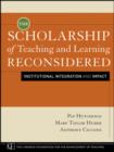 Image for The scholarship of teaching and learning reconsidered  : institutional integration and impact