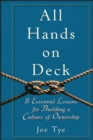 Image for All hands on deck  : 8 essential lessons for building a culture of ownership