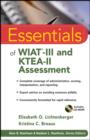 Image for Essentials of WIAT-III and KTEA-II assessment