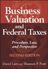 Image for Business valuation and taxes  : procedure, law &amp; perspective