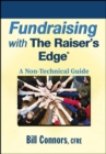 Image for Fundraising with The Raiser&#39;s Edge: a non-technical guide