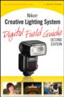 Image for Nikon Creative Lighting System Digital Field Guide : 212