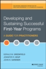 Image for Developing and Sustaining Successful First-Year Programs