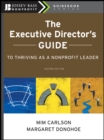 Image for The executive director&#39;s guide to thriving as a nonprofit leader