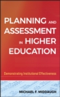 Image for Planning and Assessment in Higher Education: Demonstrating Institutional Effectiveness