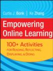 Image for Empowering Online Learning: 100+ Activities for Reading, Reflecting, Displaying, and Doing